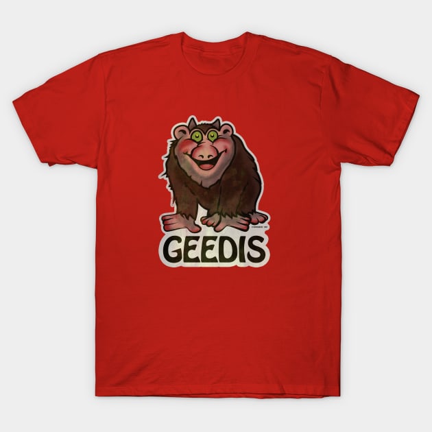 Geedis from The Land of TA T-Shirt by MondoDellamorto